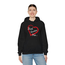 Load image into Gallery viewer, Unisex God Loves Me Hooded Sweatshirt
